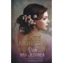 Kate Morton Dom nad jeziorem - Proza obcojęzyczna - miniaturka - grafika 1