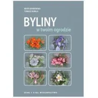 Dom i ogród - Byliny w twoim ogrodzie - Beata Grabowska, Tomasz Kubala - miniaturka - grafika 1