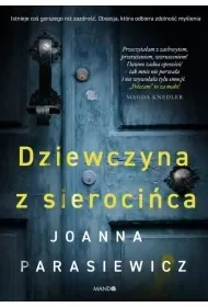 Dziewczyna z sierocińca - Joanna Parasiewicz - Poezja - miniaturka - grafika 1