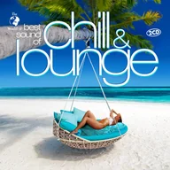 Muzyka klubowa, dance - Best Sound Of Chill & Lounge - miniaturka - grafika 1