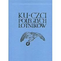 Mireki Ku czci poległych lotników praca zbiorowa - Historia Polski - miniaturka - grafika 1