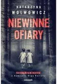 Powieści - Niewinne ofiary - Katarzyna Wolwowicz - miniaturka - grafika 1