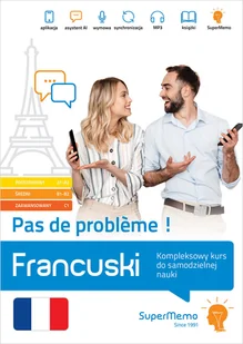 Francuski Pas de problème Kompleksowy kurs do samodzielnej nauki (poziom A1-C1) - Filologia i językoznawstwo - miniaturka - grafika 1