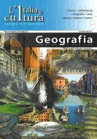 Italia e cultura Geografia poziom B2-C1 - Cernigliaro Maria Angela - Książki do nauki języka włoskiego - miniaturka - grafika 1