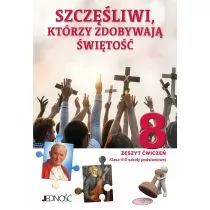 Szczęśliwi, którzy zdobywają świętość 8. Zeszyt ćwiczeń do religii dla klasy 8 szkoły podstawowej - Podręczniki dla szkół podstawowych - miniaturka - grafika 1
