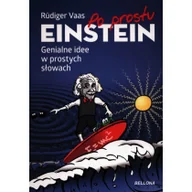Literatura popularno naukowa dla młodzieży - Rüdiger Vaas Po prostu Einstein - miniaturka - grafika 1