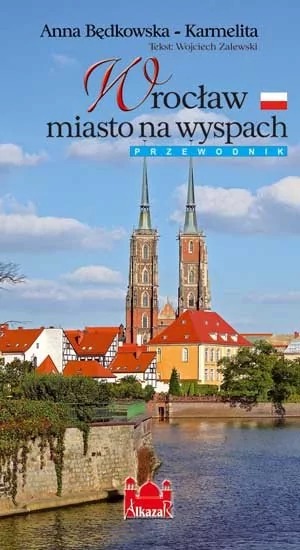 Alkazar Wrocław miasto na wyspach - odbierz ZA DARMO w jednej z ponad 30 księgarń!