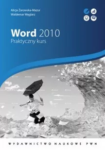 Wydawnictwo Naukowe PWN Żarowska-Mazur Alicja, Węglarz Waldemar Word 2010 - Aplikacje biurowe - miniaturka - grafika 1