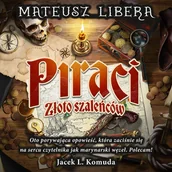 Audiobooki dla dzieci i młodzieży - Piraci. Złoto szaleńców - miniaturka - grafika 1