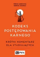 Podręczniki dla szkół wyższych - Kodeks Postępowania Karnego Krótki Komentarz Dla Studiujących - miniaturka - grafika 1