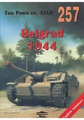 Historia świata - Tank Power XXXIII Nr 257 Belgrad 1944 - miniaturka - grafika 1