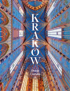 Kraków Dzieje i sztuka Praca zbiorowa - Książki o kulturze i sztuce - miniaturka - grafika 2