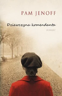 Pam Jenoff Dziewczyna komendanta - E-booki - romanse - miniaturka - grafika 1