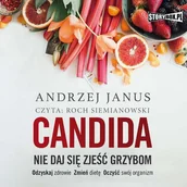 Audiobooki - poradniki - Candida. Nie daj się zjeść grzybom - miniaturka - grafika 1