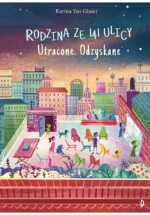 Utracone. Odnalezione. Rodzina ze 141 Ulicy. Tom 4 - Książki edukacyjne - miniaturka - grafika 2