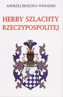 Herby Szlachty Rzeczypospolitej - Historia świata - miniaturka - grafika 1