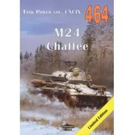 Poradniki hobbystyczne - Militaria Tank Power Vol. CXCIX 464 M24 Chaffee Janusz Ledwoch - miniaturka - grafika 1