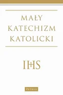 Książki religijne obcojęzyczne - Mały katechizm Katolicki - Michał Wojciechowski - miniaturka - grafika 1