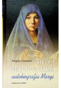 Religia i religioznawstwo - Anioł mi powiedział autobiografia Maryi - miniaturka - grafika 1