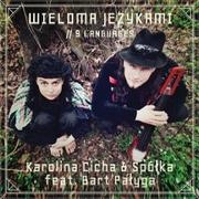 Country - Karolina &amp; Spółka Feat. Bart Pałyga Cicha Wieloma Językami. CD Karolina &amp; Spółka Feat. Bart Pałyga Cicha - miniaturka - grafika 1