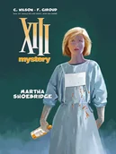 Komiksy dla młodzieży - Taurus Media XIII Mystery. Tom 8. Martha Shoebridge Frank Giroud, Colin Wilson - miniaturka - grafika 1