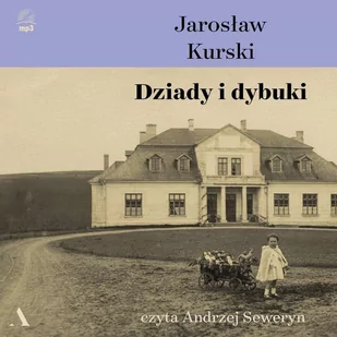 Dziady i dybuki - Audiobooki - biografie - miniaturka - grafika 1