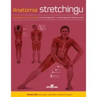 Zdrowie - poradniki - Anatomia stretchingu - miniaturka - grafika 1