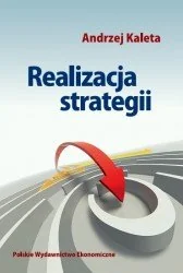 Realizacja strategii - Andrzej Kaleta - Ekonomia - miniaturka - grafika 1