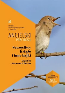 NKB Szczęśliwy Książę i inne bajki Angielski z Oscarem Wildeem - Oscar Wilde, Frank Ilya - Książki do nauki języka angielskiego - miniaturka - grafika 2