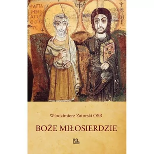 Tyniec Włodzimierz Zatorski Boże miłosierdzie. Wydanie II - Religia i religioznawstwo Tyniec Włodzimierz Zatorski Boże miłosierdzie. Wydanie II - Religia i religioznawstwo - miniaturka - grafika 1