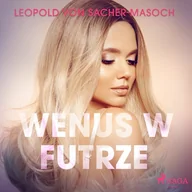 Audiobooki - romanse - Wenus w futrze Leopold von Sacher-Masoch - miniaturka - grafika 1