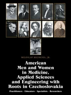 E-booki obcojęzyczne - American Men and Women in Medicine, Applied Sciences and Engineering with Roots in Czechoslovakia [DRM] - miniaturka - grafika 1