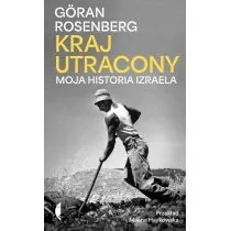 Kraj utracony. Moja historia Izraela - Felietony i reportaże - miniaturka - grafika 1