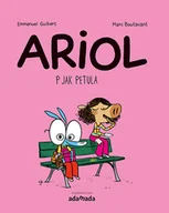 Komiksy dla młodzieży - Guibert Emmanuel Ariol P jak Petula - dostępny od ręki, natychmiastowa wysyłka - miniaturka - grafika 1