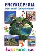 E-booki dla dzieci i młodzieży - Świat wokół nas. Encyklopedia w pytaniach i odpowiedziach - miniaturka - grafika 1