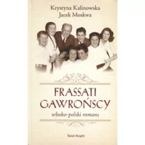 Świat Książki Frassati Gawrońscy - Jacek Moskwa, Kalinowska Krystyna - Biografie i autobiografie - miniaturka - grafika 1