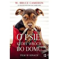 Proza obcojęzyczna - W. Bruce Cameron O psie który wrócił do domu - miniaturka - grafika 1