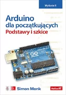 Podstawy obsługi komputera - Arduino dla początkujących. Podstawy i szkice - miniaturka - grafika 1