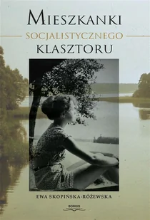 Borgis Mieszkanki Socjalistycznego Klasztoru - Biografie i autobiografie - miniaturka - grafika 2