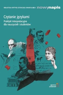 Czytanie językami: Praktyki interpretacyjne dla nauczycieli i studentów - Pozostałe książki - miniaturka - grafika 1