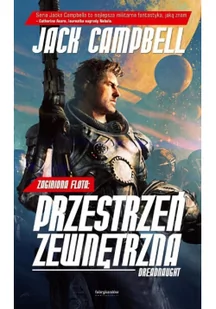 Zaginiona flota 7. Przestrzeń zewnętrzna. - Jack Campbell - Science-fiction - miniaturka - grafika 3