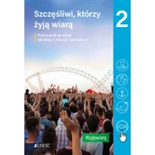 Religia i religioznawstwo - Religia LO 2 Szczęśliwi którzy żyją wiarą JEDNOŚĆ Nowa - miniaturka - grafika 1