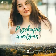 Audiobooki - kryminał, sensacja, thriller - Przekupić wiedźmę Barbara Mikulska - miniaturka - grafika 1