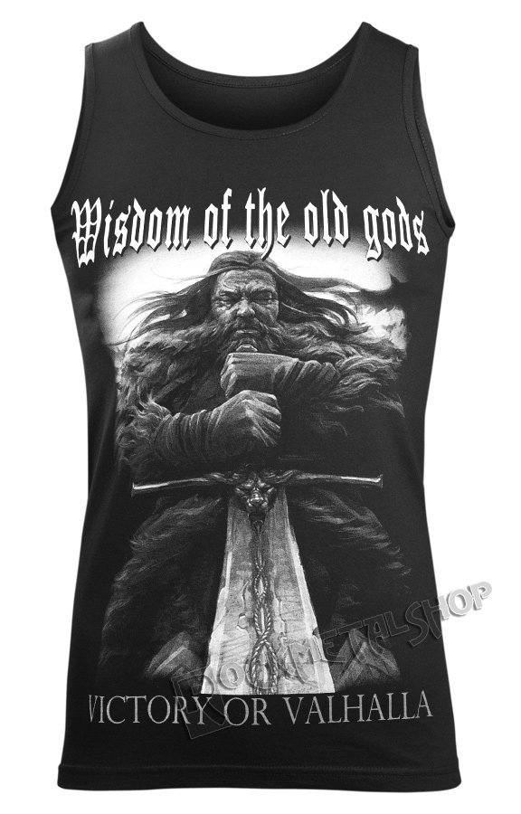 koszulka na ramiączkach VICTORY OR VALHALLA - WISDOM OF THE OLD GODS-S