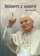 Religia i religioznawstwo - Jestem z Wami. Jan Paweł II - miniaturka - grafika 1