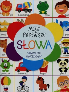Moje pierwsze słowa. Słowniczek obrazkowy - Książki edukacyjne - miniaturka - grafika 1
