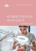 Książki medyczne - Kosmetologia w pigułce. Kompendium - miniaturka - grafika 1