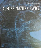 Biografie i autobiografie - Alfons Mazurkiewicz - miniaturka - grafika 1