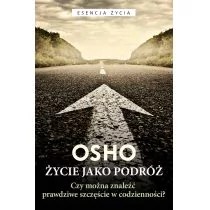 Czarna Owca Życie jako podróż. Czy można znaleźć prawdziwe szczęście w codzienności - Osho - Poradniki psychologiczne Czarna Owca Życie jako podróż. Czy można znaleźć prawdziwe szczęście w codzienności - Osho - Poradniki psychologiczne - miniaturka - grafika 1