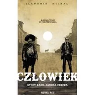 Powieści - Człowiek który zabił Jamesa Pereza SŁAWOMIR MICHAŁ - miniaturka - grafika 1